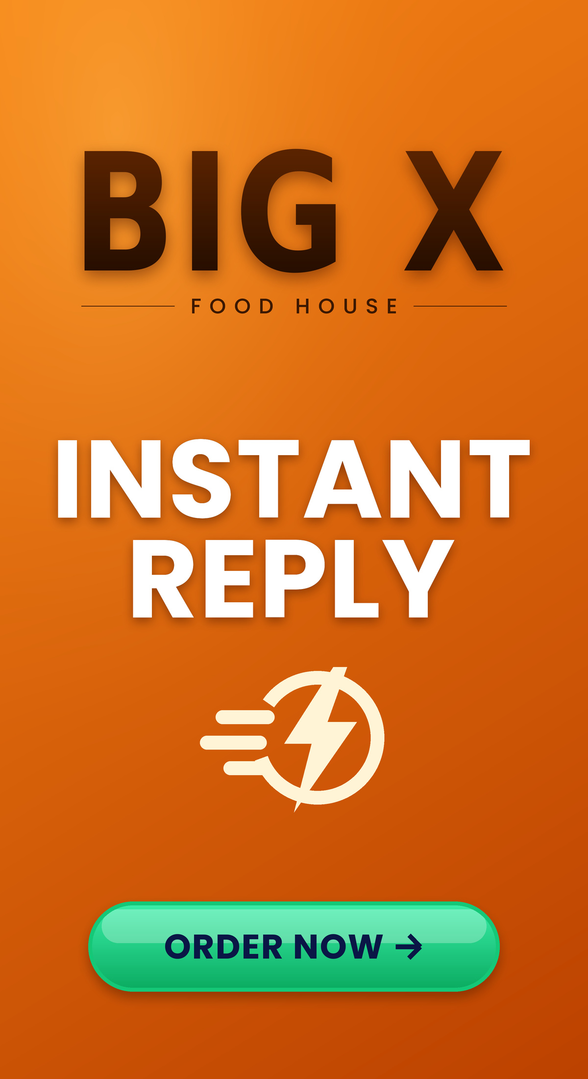 Big X Food House - Instant Reply Order Now