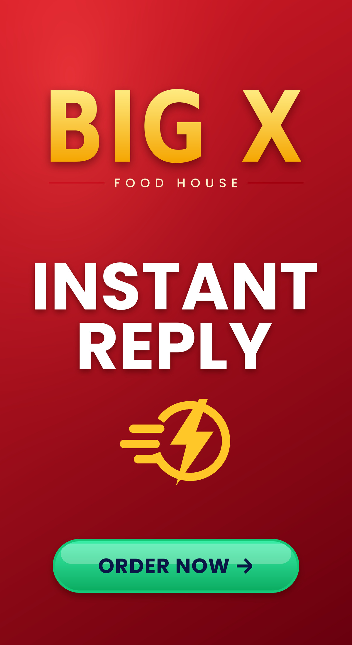 Big X Food House - Instant Reply Order Now